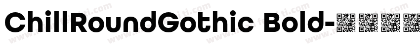 ChillRoundGothic Bold字体转换